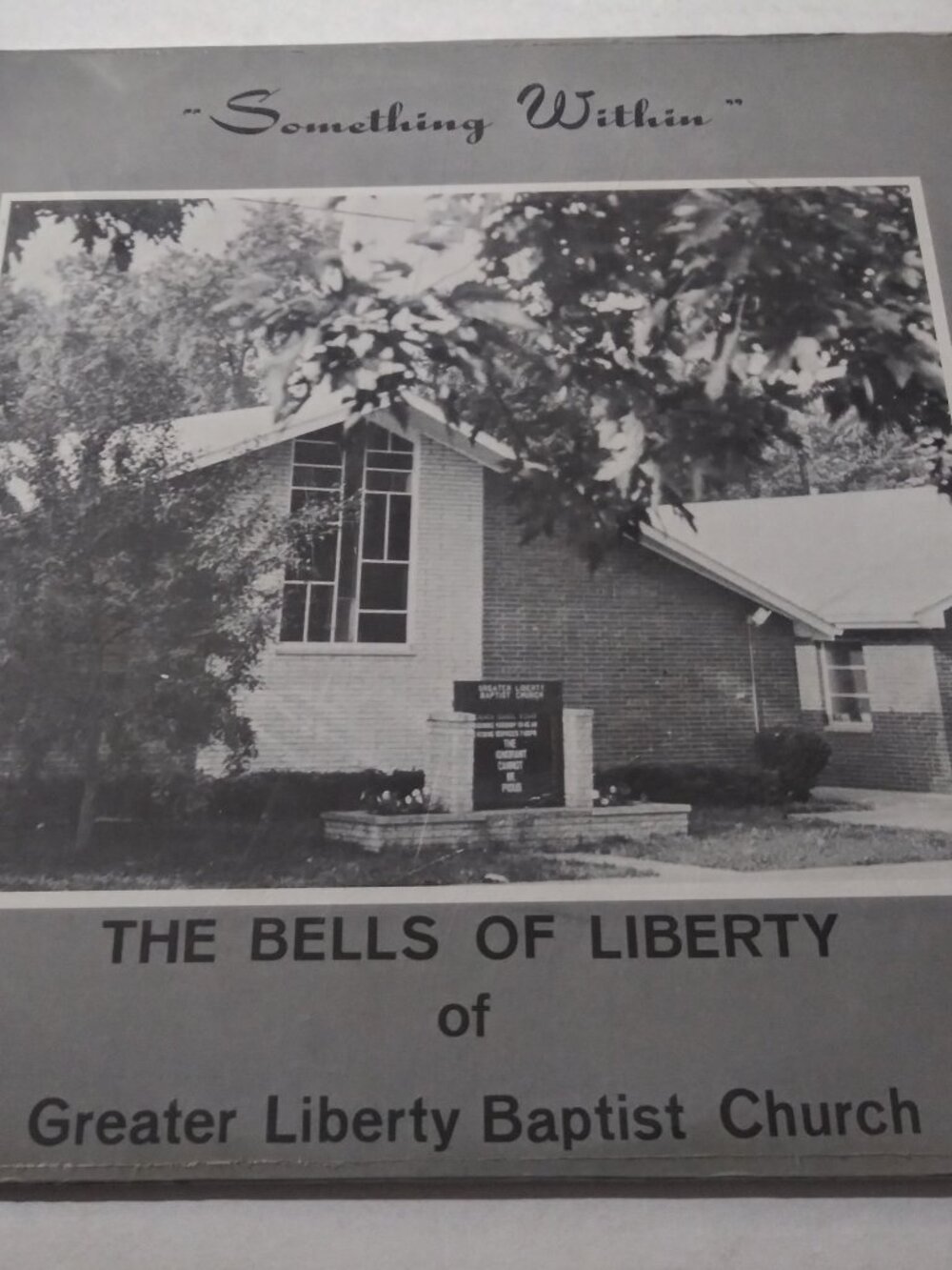 Bells Of Liberty Of Greater Liberty Baptist Church – Somethin Within Record 1976